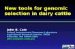 New tools for genomic selection in dairy cattle