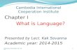 Ch 1 language-Presented by Mr. Kak Sovanna