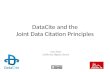 DataCite and the Joint Data Citation Principles