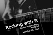 Rocking with R