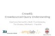 CrowdQ: Crowdsourced Query Understanding