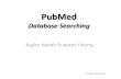 Baylor Health Sciences Library PubMed Tutorial