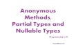 15   anonymous methods, partial types and nullable types