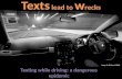 Texts lead to Wrecks