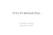 FY11 PC Refresh Plan