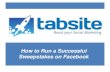How to Run a Successful Sweepstakes on Facebook - A TabSite ebook