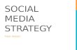 Social Media Strategy - Facebook