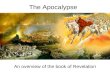 The Apocalypse - an overview of the book of Revelation