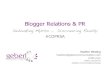 Effective Blogger Relations: Debunking Myths, Discovering Reality