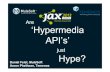 Are Hypermedia APIs Just Hype? - Aaron Phethean (Temenos) & Daniel Feist (MuleSoft)