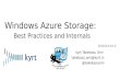 Windows Azure Storage:Best Practices and Internals