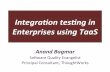 Integration testing in enterprises using TaaS (Test as a Service)