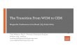 Making the Transition from WCM to CEM - and Why Resistance is Futile