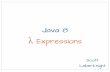 Java 8 Lambda Expressions