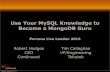 Use Your MySQL Knowledge to Become a MongoDB Guru