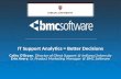 IT Support Analytics = Better Decisions