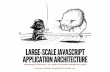 Large-scale JavaScript Application Architecture