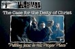 The Case For The Deity of Jesus - Part 2