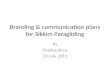 Branding & communication plans for sikkim paragliding