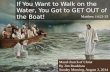 M2014 s58 if you want to walk on water 8 3-14 sermon