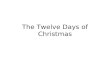 Twelve days of christmas