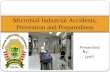 Microbial industrial accidents, prevention and preparedness