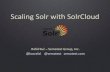 Scaling Solr with SolrCloud