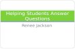 Helping students answer questions