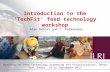 Introduction to the ‘TechFit’ feed technology workshop