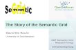 The Story of the Semantic Grid
