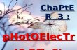 Chapter 3 photoelectric effect