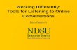 Working Differently: Tools For Listening To Online Conversations