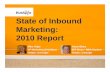 State of-inbound-marketing-2010-100709105223-phpapp02