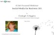 Get focused social media for business 101 may presentation
