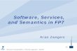 20080325 Software, Services, and Semantics in FP7