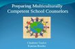 Preparing multiculturally competent school counselors