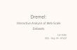 Dremel interactive analysis of web scale datasets