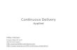 Continuous Delivery Applied (Agile Richmond)