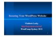Securing your WordPress Website - Vlad Lasky - WordCamp Sydney 2012