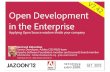 Open Development in the Enterprise, Jazoon 2012