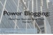 Power Blogging: Make Your Business Blog Work Harder