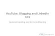 YouTube, Blog & LinkedIn 101 - GHAC