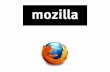Mozilla & Open Web