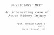 A Case of Acute Kidney Injury (ARF)