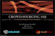 Crowdsourcing 102: Mining Real-Time Data