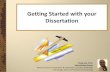 Getting started with your Dissertation (revised version)