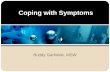 Coping With Symptoms