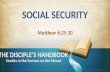 130317 sm 19 social security   matthew 6 25-32