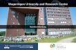 Hermien Miltenburg Wageningen University and Research Centre.