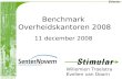 Willemien Troelstra Evelien van Doorn Benchmark Overheidskantoren 2008 11 december 2008.